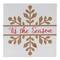 11.75" Snowflake Christmas Season Sign Décor Set